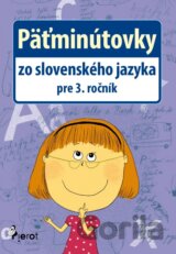 Päťminútovky zo slovenského jazyka pre 3. ročník