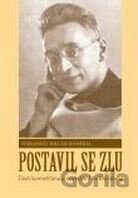 Postavil se zlu