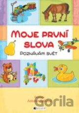 Moje první slova: Poznávám svět