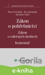 Zákon o pohřebnictví. Zákon o válečných hrobech. Komentář