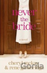 Never the Bride