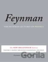 Feynman Lectures on Physics: Mainly Mechanics, Radiation, and Heat