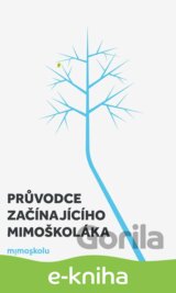 Průvodce začínajícího mimoškoláka