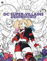 DC: Super-Villains: The Official Colouring Book
