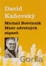 Michail Botvinnik - Mistr odvetných zápasů