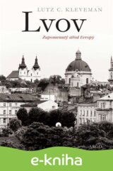 Lvov: zapomenutý střed Evropy