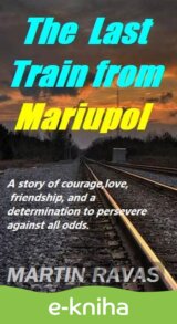 The Last Train from Mariupol