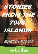 Stories From The 7000 Islands