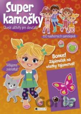Super kamošky: Milujeme zvieratká!
