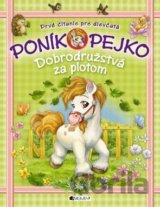 Poník Pejko 2: Dobrodružstvá za plotom