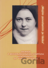 Zborník z medzinárodného sympózia venovaného sv. Terézii z Lisieux
