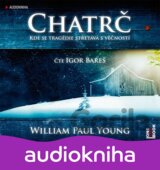 Chatrč - CDmp3 (čte Igor Bareš) (William Paul Young)