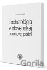 Eschatológia v slovenskej barokovej poézii
