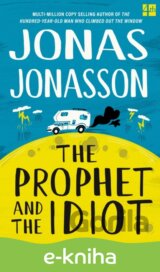 The Prophet and the Idiot