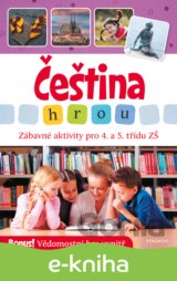 Čeština hrou - zábavné aktivity pro 4. a 5. třídu ZŠ