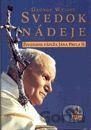 Svedok nádeje - životopis Jána Pavla II. (2.diel)