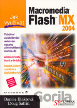 Jak využívat Flash MX 2004