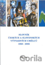 Slovník českých a slovenských výtvarných umělců 1950 - 2005 (Sh-Sr)