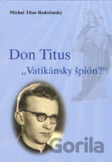 Don Titus - "Vatikánsky špión?"