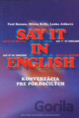 Say it in english (konverzácia pre pokročilých)