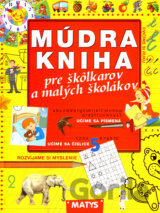Múdra kniha pre škôlkarov a malých školákov