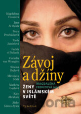 Závoj a džíny / Ženy v islámském světě