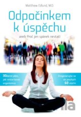 Odpočinkem k úspěchu
