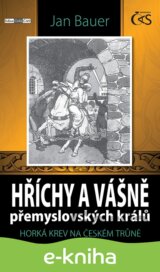 Hříchy a vášně přemyslovských králů