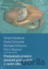Předpoklady primární plavecké gramotnosti v raném věku