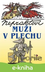 Nepraktovi muži v plechu