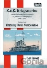 K.u.K. Kriegsmarine - kniha druhá
