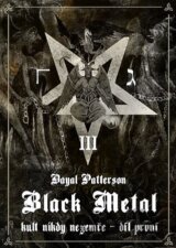 Black Metal: Kult nikdy nezemře