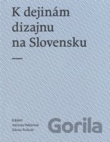 K dejinám dizajnu na Slovensku