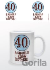 Ages (40 Should Know Better)
