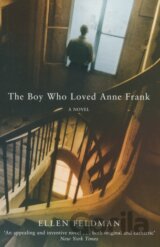 The Boy Who Loved Anne Frank