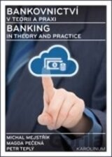 Bankovnictví v teorii a praxi