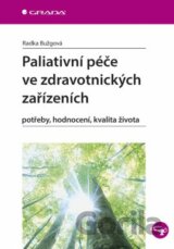 Paliativní péče ve zdravotnických zařízeních