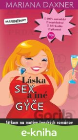 Láska, sex a iné gýče