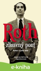 Roth zbavený pout - Autor a jeho dílo