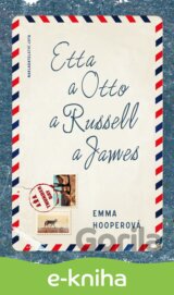 Etta a Otto a Russell a James