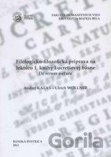 Filologicko-filozofická príprava na lektúru 1. knihy Lucretiovej básne
