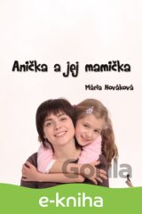 Anička a jej mamička