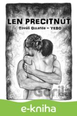 Len precitnúť