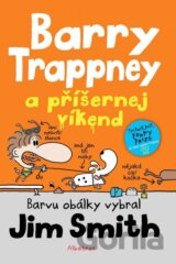 Barry Trappney a příšernej víkend