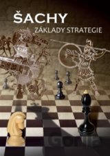 Šachy - Základy strategie