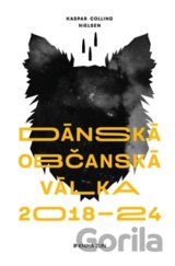 Dánská občanská válka 2018-24