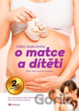 Velká česká kniha o matce a dítěti