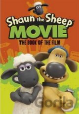 Shaun the Sheep Movie: The Book of the Film