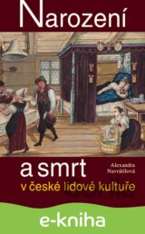 Narození a smrt v české lidové kultuře