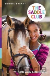 The Saddle Club: Horse Crazy and Horse Shy